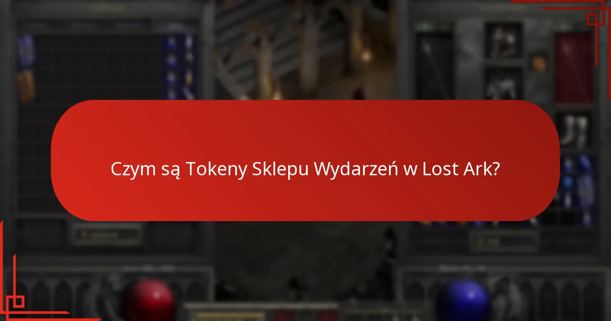 Co gracze mogą kupić za tokeny Sklepu Wydarzeń?