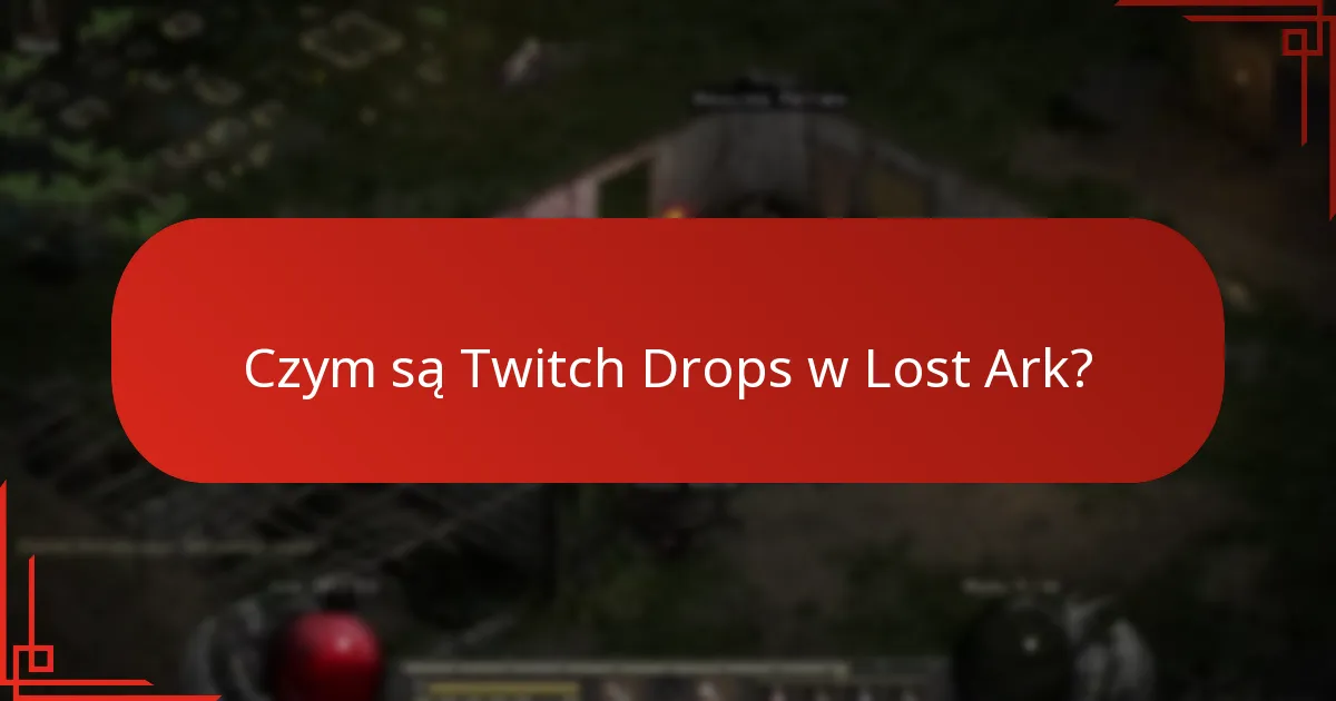 Jakie opinie społeczność Lost Ark wyraziła na temat Twitch Drops?