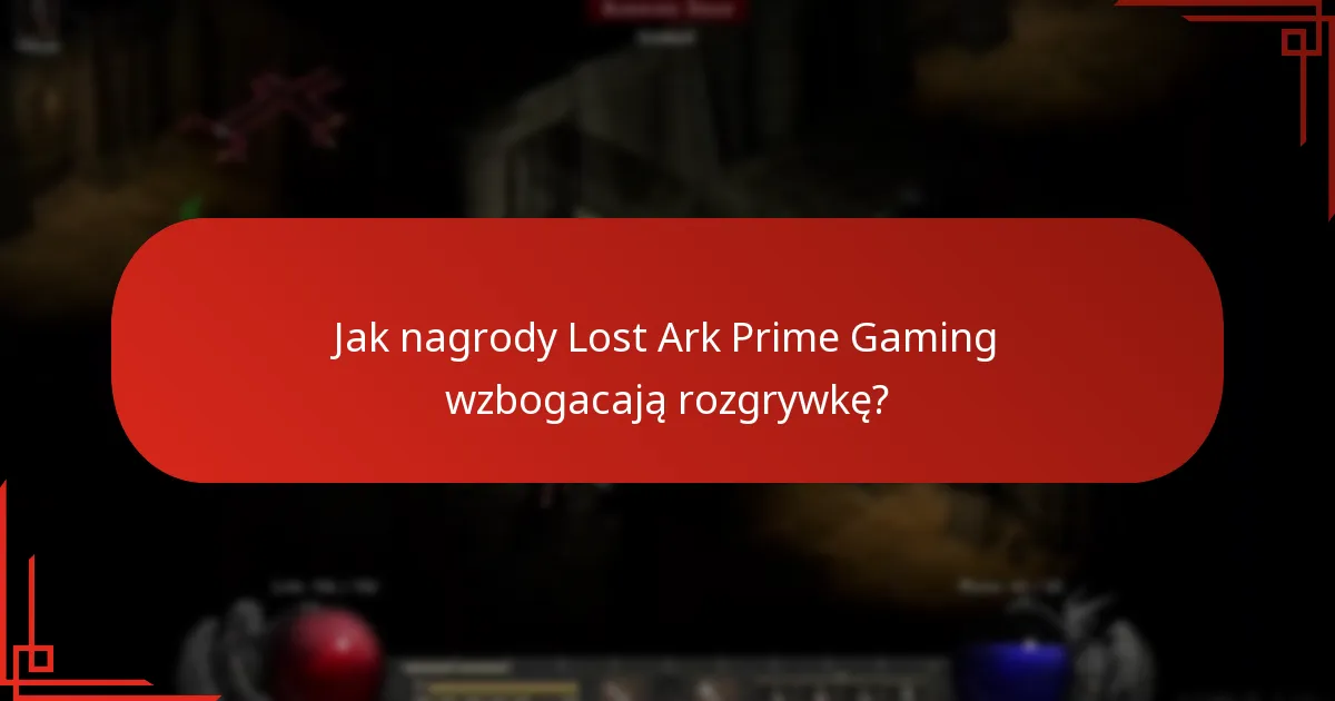 Jakie są aktualne i nadchodzące nagrody Lost Ark Prime Gaming?