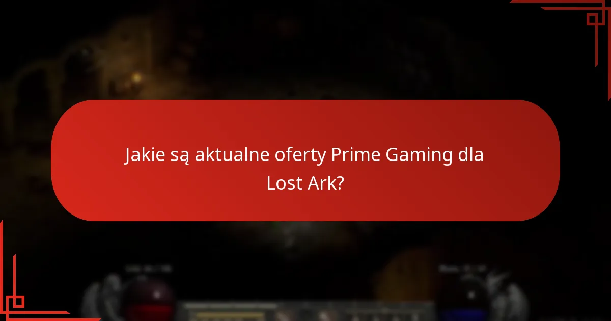 Jak oferty Prime Gaming Lost Ark wypadają w porównaniu do innych promocji gier?