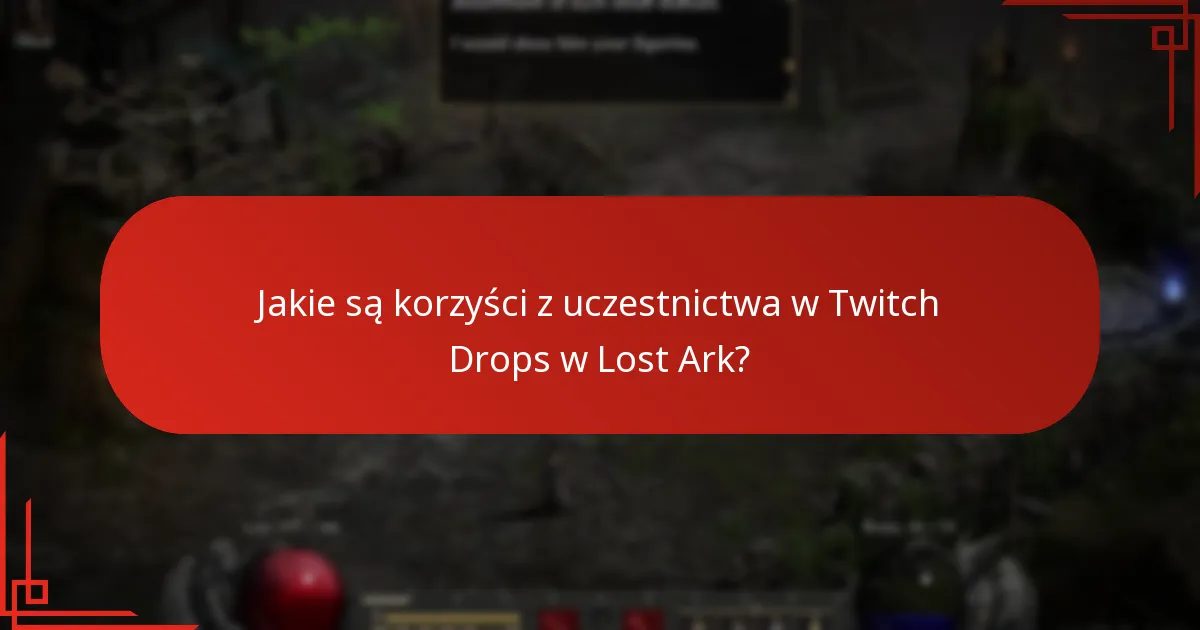 Jak odebrać Twitch Drops w Lost Ark?
